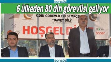 6 &Uuml;LKEDEN 80 DİN G&Ouml;REVLİSİ GELİYOR