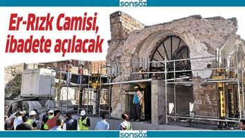 ER-RIZK CAMİSİ, İBADETE A&Ccedil;ILACAK