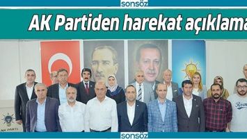 AK PARTİDEN HAREKAT A&Ccedil;IKLAMASI