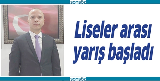 LİSELER ARASI YARIŞ BAŞLADI