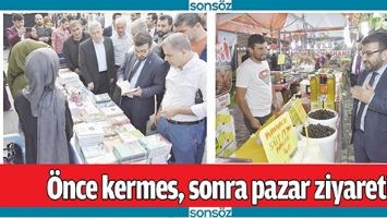 &Ouml;NCE KERMES, SONRA PAZAR ZİYARETİ