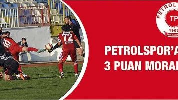 PETROLSPOR&rsquo;A 3 PUAN MORALİ