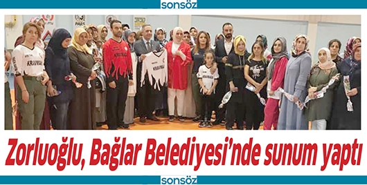 ZORLUOĞLU, BAĞLAR BELEDİYESİ&rsquo;NDE SUNUM YAPTI