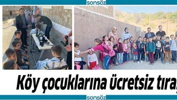 K&Ouml;Y &Ccedil;OCUKLARINA &Uuml;CRETSİZ TIRAŞ