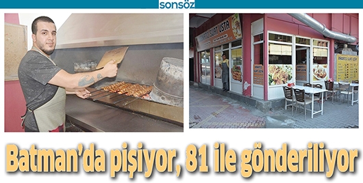BATMAN&rsquo;DA PİŞİYOR, 81 İLE G&Ouml;NDERİLİYOR