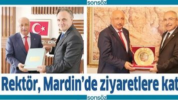 REKT&Ouml;R, MARDİN&rsquo;DE ZİYARETLERE KATILDI