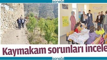 KAYMAKAM SORUNLARI İNCELEDİ