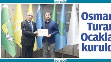 OSMANLI TURAN OCAKLARI KURULDU