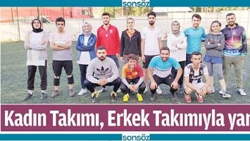 KADIN TAKIMI, ERKEK TAKIMIYLA YARIŞTI