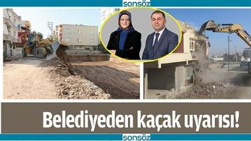 BELEDİYEDEN KA&Ccedil;AK UYARISI!