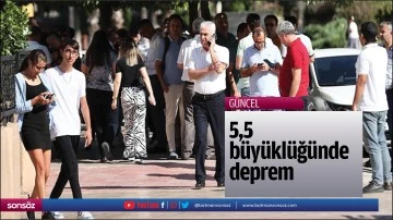5,5 b&uuml;y&uuml;kl&uuml;ğ&uuml;nde deprem