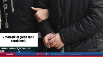 5 motosiklet &ccedil;alan zanlı tutuklandı