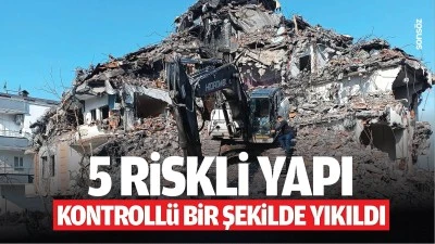 5 riskli yapı, kontroll&uuml; bir şekilde yıkıldı