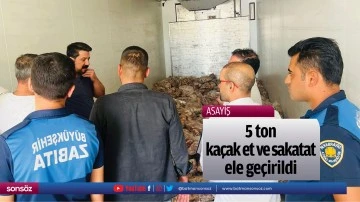 5 ton ka&ccedil;ak et ve sakatat ele ge&ccedil;irildi