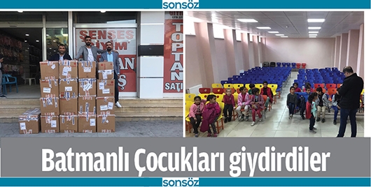 BATMANLI &Ccedil;OCUKLARI GİYDİRDİLER