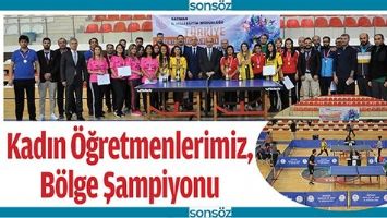 KADIN &Ouml;ĞRETMENLERİMİZ, B&Ouml;LGE ŞAMPİYONU