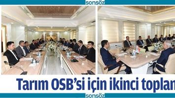 TARIM OSB&rsquo;Sİ İ&Ccedil;İN İKİNCİ TOPLANTI