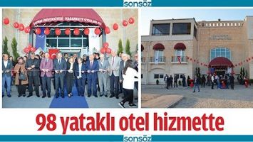 98 YATAKLI OTEL HİZMETTE