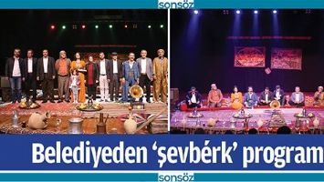BELEDİYEDEN &lsquo;ŞEVB&Eacute;RK&rsquo; PROGRAMI