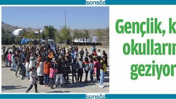 GEN&Ccedil;LİK, K&Ouml;Y OKULLARINI GEZİYOR