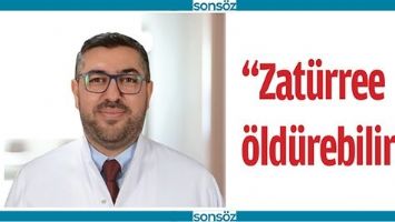 &ldquo;ZAT&Uuml;RREE &Ouml;LD&Uuml;REBİLİR&rdquo;