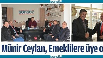 M&Uuml;NİR CEYLAN, EMEKLİLERE &Uuml;YE OLDU