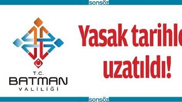 YASAK TARİHLER UZATILDI!
