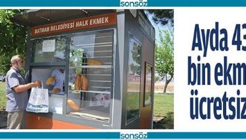 AYDA 430 BİN EKMEK &Uuml;CRETSİZ