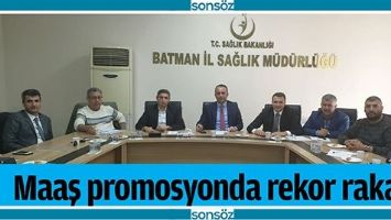 MAAŞ PROMOSYONDA REKOR RAKAM