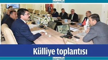 K&Uuml;LLİYE TOPLANTISI