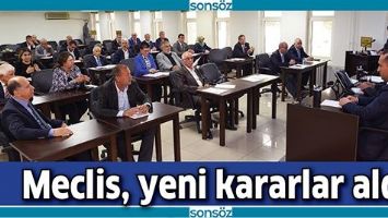 MECLİS, YENİ KARARLAR ALDI