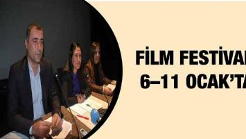 FİLM FESTİVALİ 6&ndash;11 OCAK&rsquo;TA