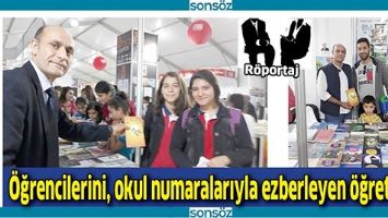 &Ouml;ĞRENCİLERİNİ, OKUL NUMARALARIYLA EZBERLEYEN &Ouml;ĞRETMEN