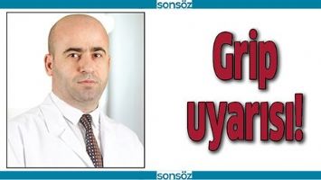 GRİP UYARISI!