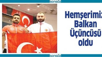 HEMŞERİMİZ, BALKAN &Uuml;&Ccedil;&Uuml;NC&Uuml;S&Uuml; OLDU