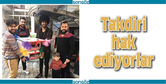 TAKDİRİ HAK EDİYORLAR