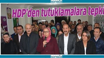 HDP&rsquo;DEN TUTUKLAMALARA TEPKİ