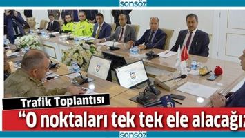 &ldquo;O NOKTALARI TEK TEK ELE ALACAĞIZ&rdquo;