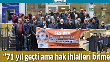 &ldquo;71 YIL GE&Ccedil;Tİ AMA HAK İHLALLERİ BİTMEDİ&rdquo;
