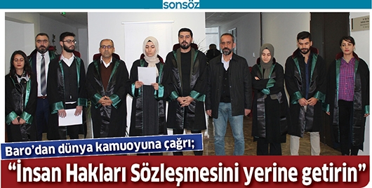 &ldquo;İNSAN HAKLARI S&Ouml;ZLEŞMESİNİ YERİNE GETİRİN&rdquo;