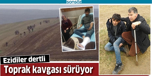 EZİDİLER DERTLİ, TOPRAK KAVGASI S&Uuml;R&Uuml;YOR