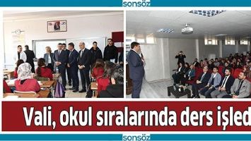 VALİ, OKUL SIRALARINDA DERS İŞLEDİ