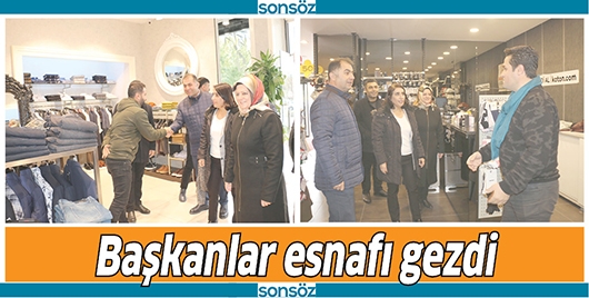 BAŞKANLAR ESNAFI GEZDİ