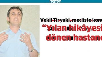 VEKİL TİRYAKİ, MECLİSTE KONUŞTU;
