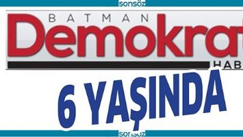 DEMOKRAT GAZETESİ 6 YAŞINDA