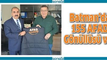 BATMAN&rsquo;DA 155 AFAD G&Ouml;N&Uuml;LL&Uuml;S&Uuml; VAR