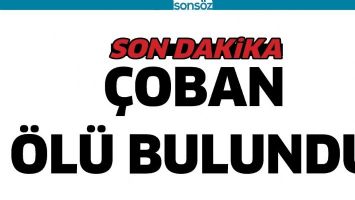 &Ccedil;OBAN &Ouml;L&Uuml; BULUNDU