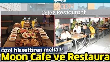 &Ouml;ZEL HİSSETTİREN MEKAN: MOON CAFE VE RESTAURANT