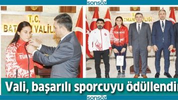 VALİ, BAŞARILI SPORCUYU &Ouml;D&Uuml;LLENDİRDİ