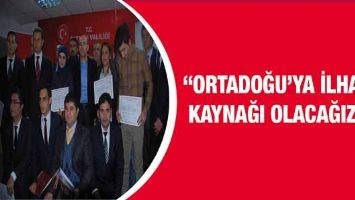 ŞİMŞEK &ldquo;ORTADOĞU&rsquo;YA İLHAM KAYNAĞI OLACAĞIZ&rdquo;